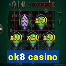 ok8 casino